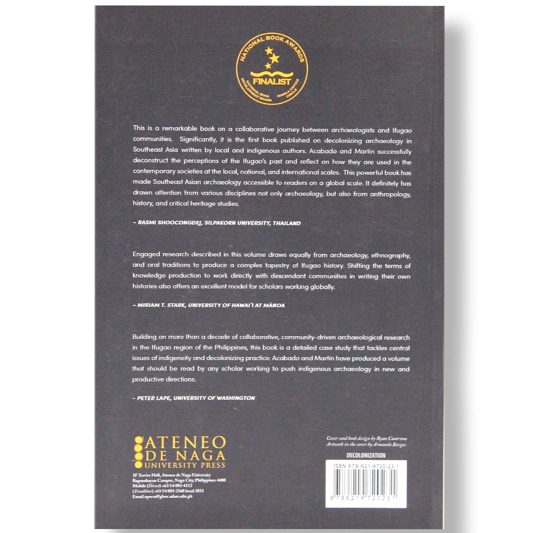 Indigenous Archaeology in the Philippines: Decolonizing Ifugao History by Stephen B. Acabado & Marlon M. Martin