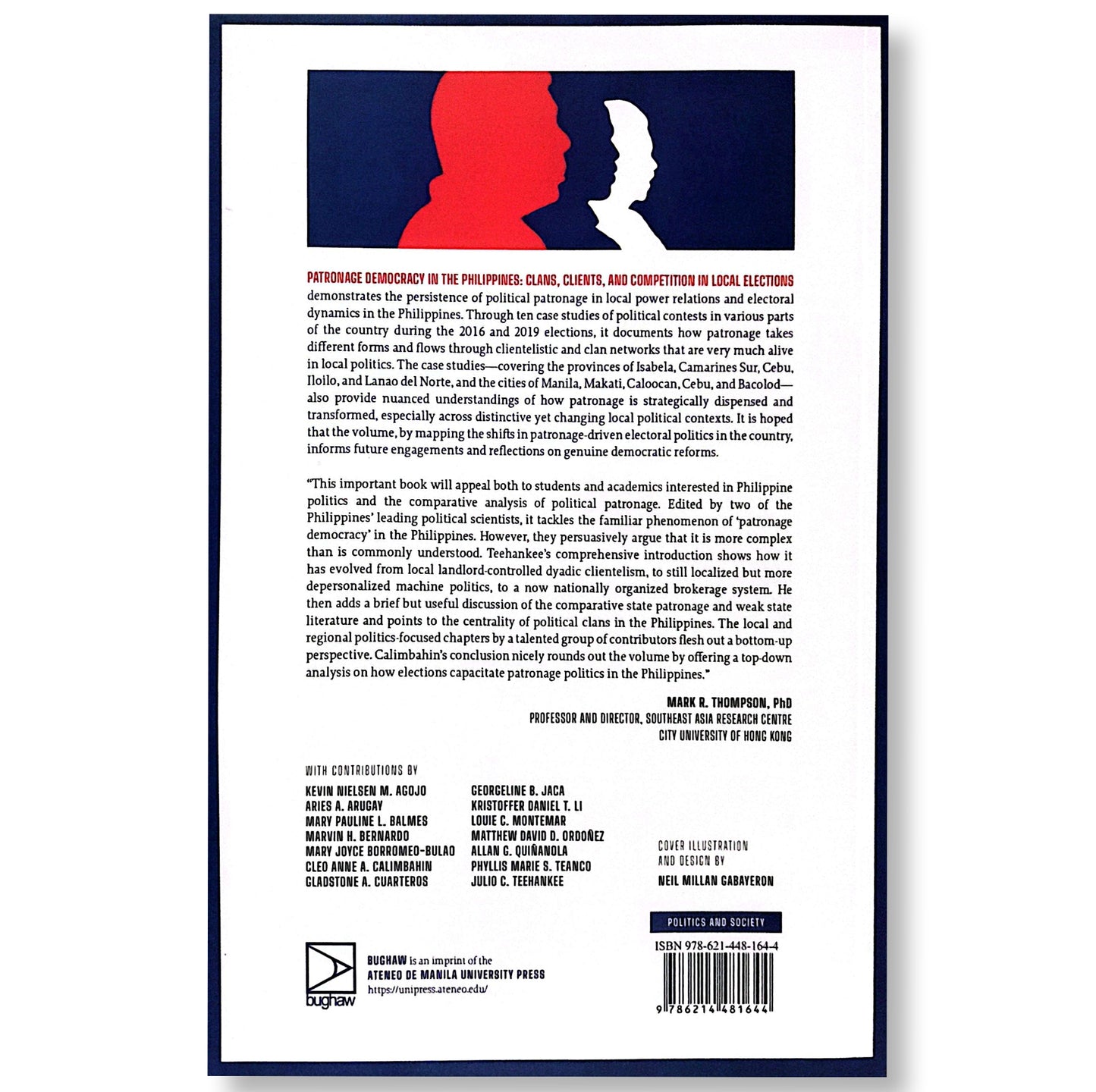 Patronage Democracy in the Philippines: Clans, Clients, and Competition in Local Elections, Edited by Julio C. Teehankee & Cleo Anne A. Calimbahin