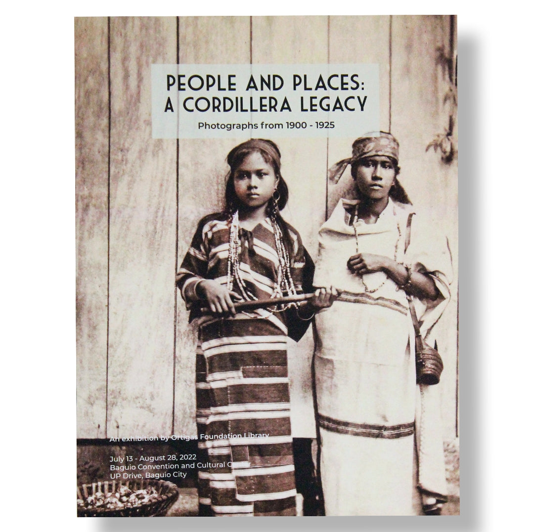 People and Places: A Cordillera Legacy (Photographs from 1900-1925)