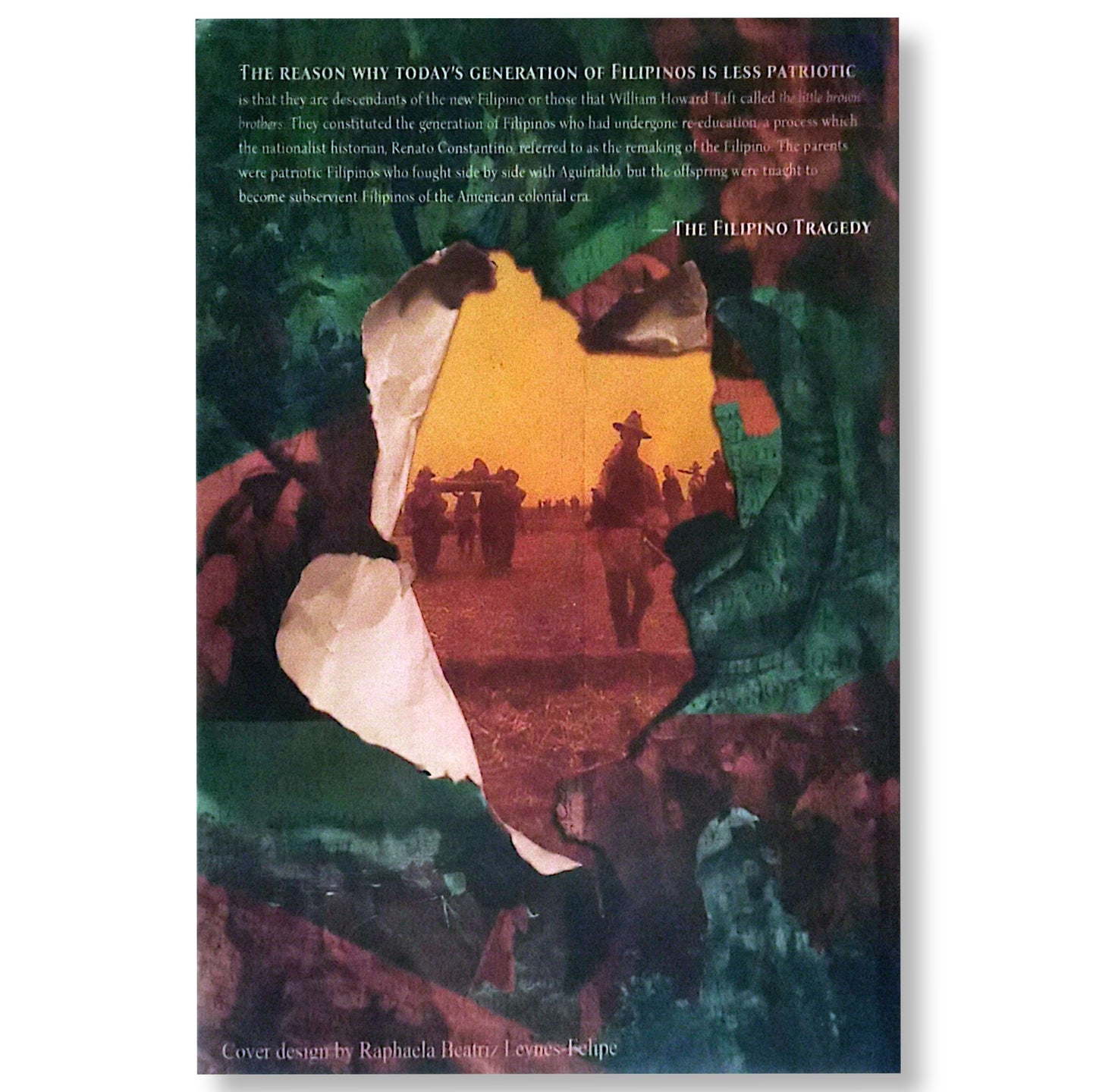 The Filipino Tragedy and Other Historical Facts Every Filipino Should Know, Revised Edition by Virgilio C. Leynes