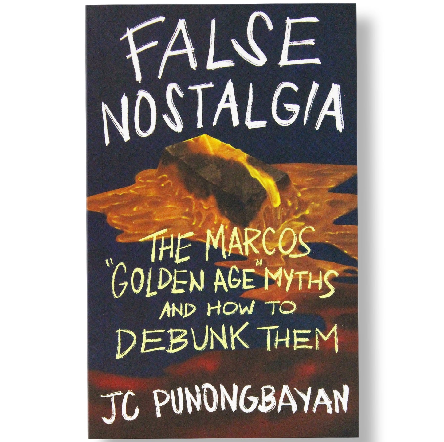 False Nostalgia: The Marcos "Golden Age" Myths and How to Debunk Them by JC Punongbayan