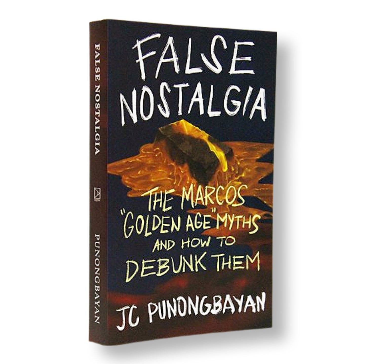 False Nostalgia: The Marcos "Golden Age" Myths and How to Debunk Them by JC Punongbayan