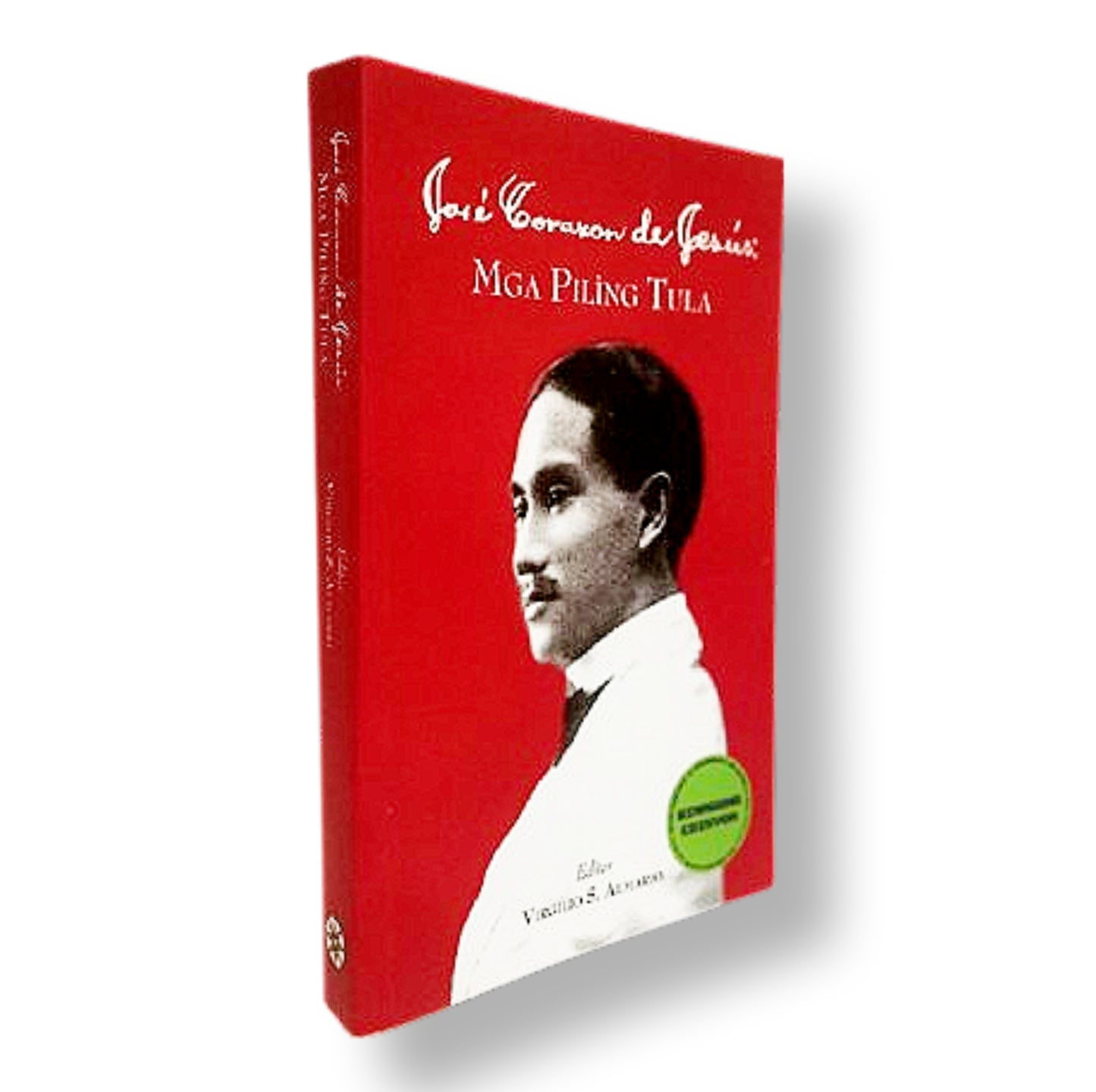 Jose Corazon de Jesus: Mga Piliing Tula by Virgilio S. Almario