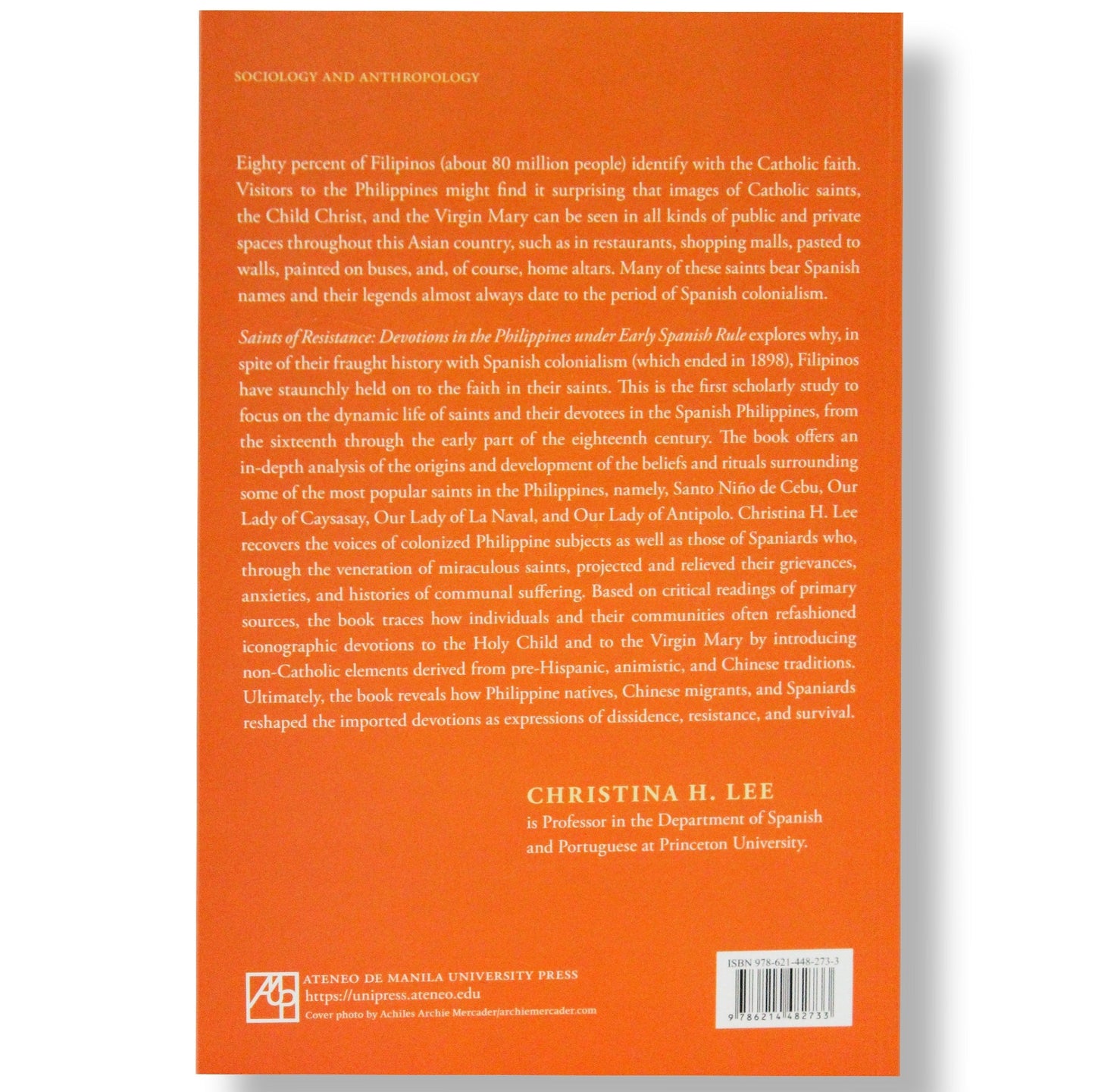 Saints of Resistance: Devotions in the Philippines  Under Early Spanish Rule by Christina H. Lee