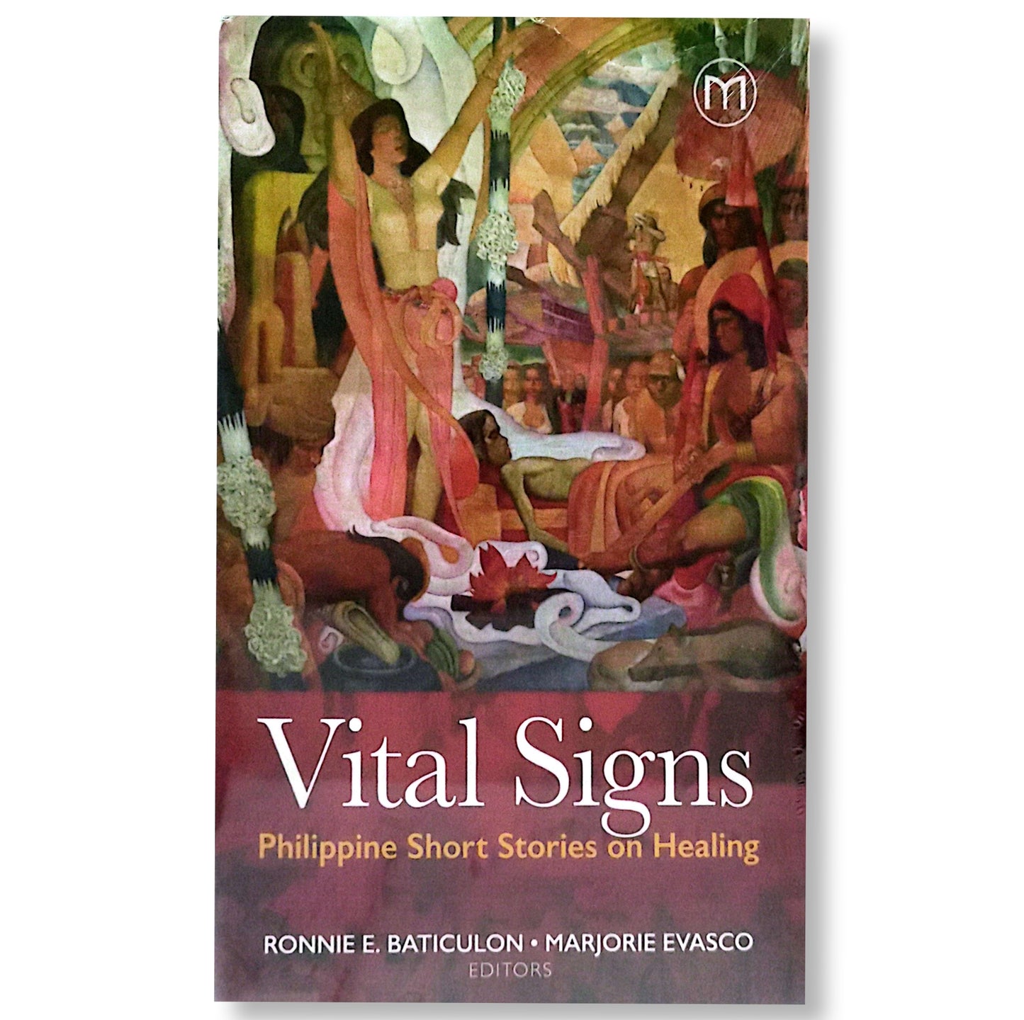 Vital Signs: Philippine Short Stories on Healing, Edited by Ronnie E. Baticulon and Marjorie Evasco